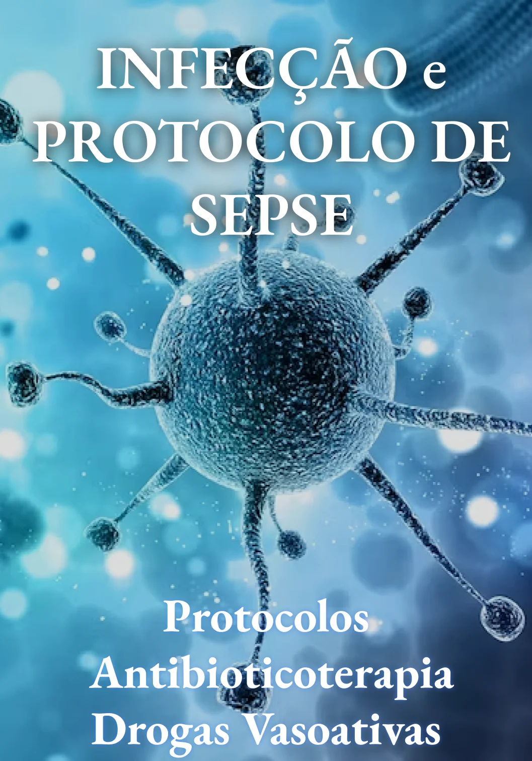 Antibioticoterapia e drogas vasoativas